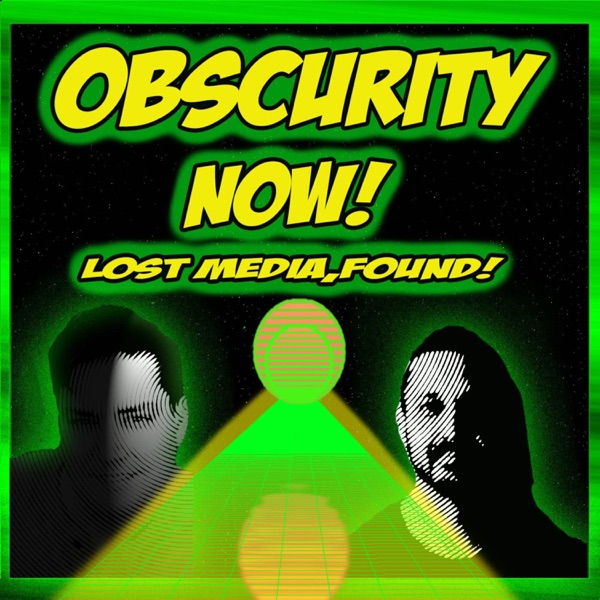 Obscurity Now! Artwork
