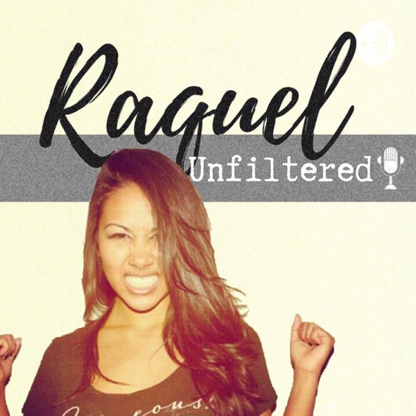 Raquel Unfiltered Artwork