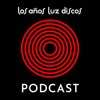 Los Años Luz discos Podcast