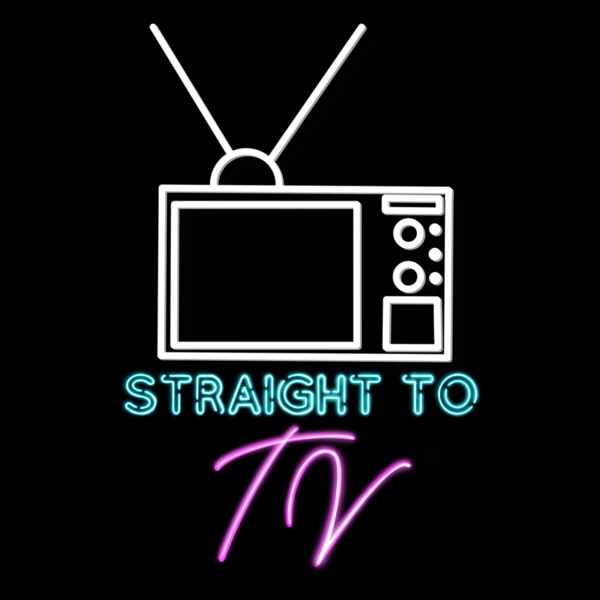 Artwork for Straight to TV