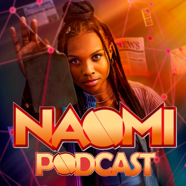 Naomi Podcast Artwork