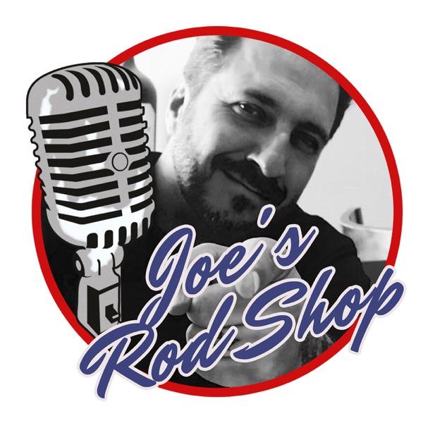 Joe's RodShop Podcast Artwork