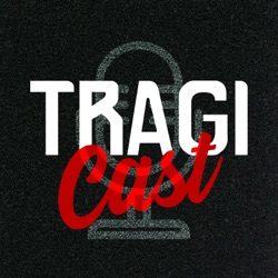 TragiCast