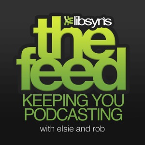 The Feed The Official Libsyn Podcast