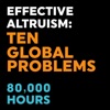 Effective Altruism: Ten Global Problems – 80000 Hours artwork