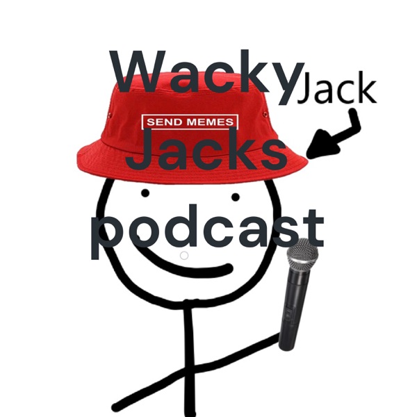 Wacky Jacks podcast Artwork