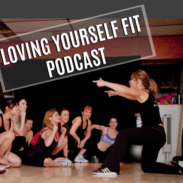 Meagan Hesham - Loving Yourself Fit - PODCAST Artwork