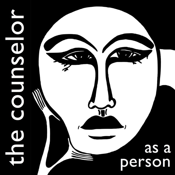 The Counselor as a Person Podcast Artwork
