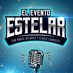 El Evento Estelar: Ep 19 la locura de UFC Fight Night Vegas 11