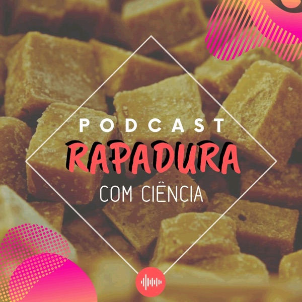 Rapadura com Ciência Artwork