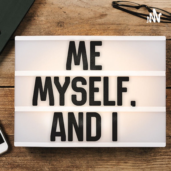 Me, Myself & I Artwork