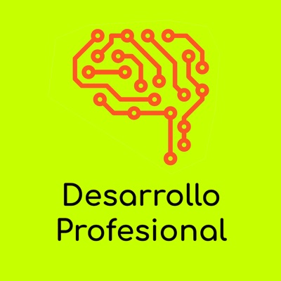 Desarrollo profesional Desarrollo profesional