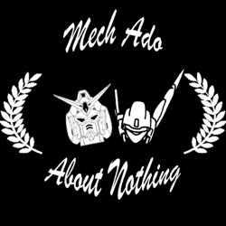 Mech Ado About Nothing