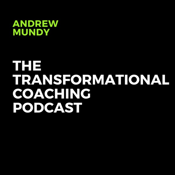 Transformational Coaching Podcast Artwork