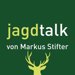 Jagd Podcast Jagdtalk #07: Jagdgelegenheit finden - Klarheit schaffen