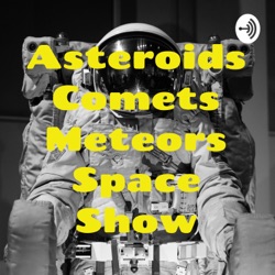 Asteroids Comets Meteors Space Show