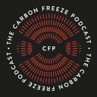 The Carbon Freeze Podcast podcast