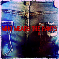Who Wears the Pants podcast