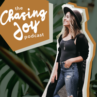 The Chasing Joy Podcast podcast