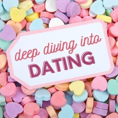 Deep Diving into Dating