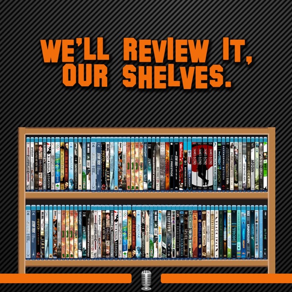 We'll Review it, Our Shelves Artwork
