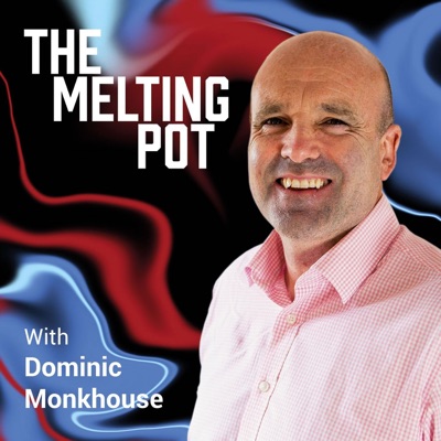 The Melting Pot with Dominic Monkhouse The Melting Pot with Dominic Monkhouse