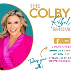 Ep 354 Colby Rebel Date Night pt 2 Live psychic and medium readings on Air!