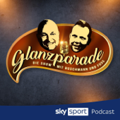 Glanzparade – die Show mit Buschmann und Fuss - Sky Sport