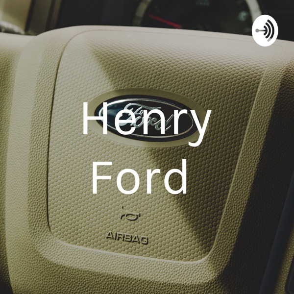 Henry Ford Artwork