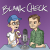 Blank Check with Griffin & David - Blank Check Productions