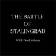 Episode 34 - The Battle of Stalingrad ends and the world changes