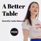 A Better Table Podcast