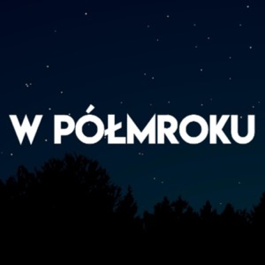 w półmroku