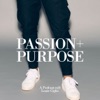 Passion + Purpose Podcast artwork