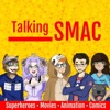 Talking SMAC: Superheroes, Movies, Animation & Comics artwork