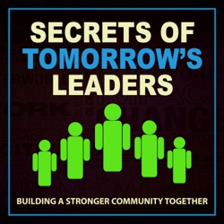 Secrets of Tomorrow's Leaders - Building a Stronger Community Together - Presented by JCI Santa Clarita
