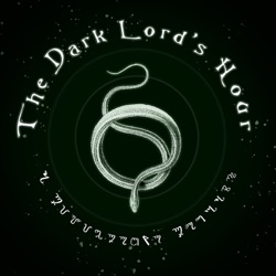 The Dark Lord's Hour: A Harry Potter Podcast