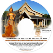 The Dhamma of Ven Ajahn Anan Akincaño - Ajahn Anan Akiñcano