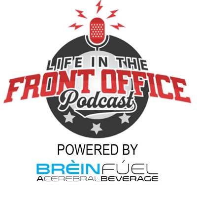 Life in the Front Office Podcast powered by Breinfuel Life in the Front Office Podcast powered by Breinfuel