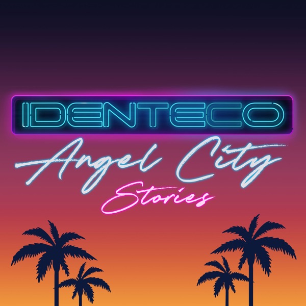 IDENTECO: Angel City Stories Artwork