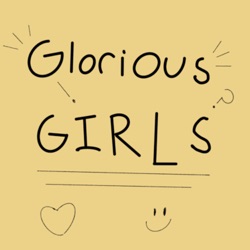 Glorious Girls