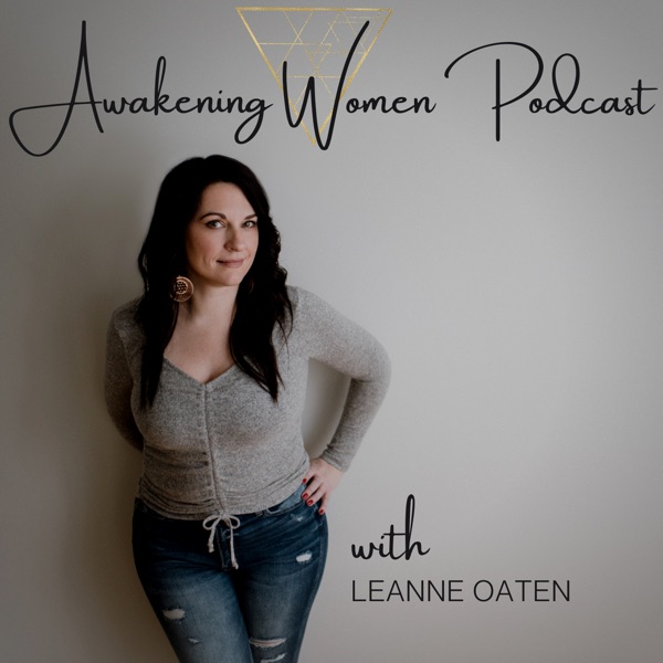 Awakening Women Podcast Artwork