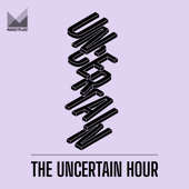 The Uncertain Hour - Marketplace