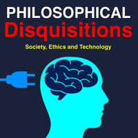 Philosophical Disquisitions podcast