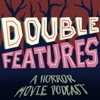 Double Features: A Horror Movie Podcast artwork