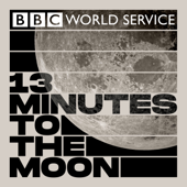 13 Minutes to the Moon - BBC World Service
