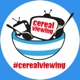 Cereal Viewing