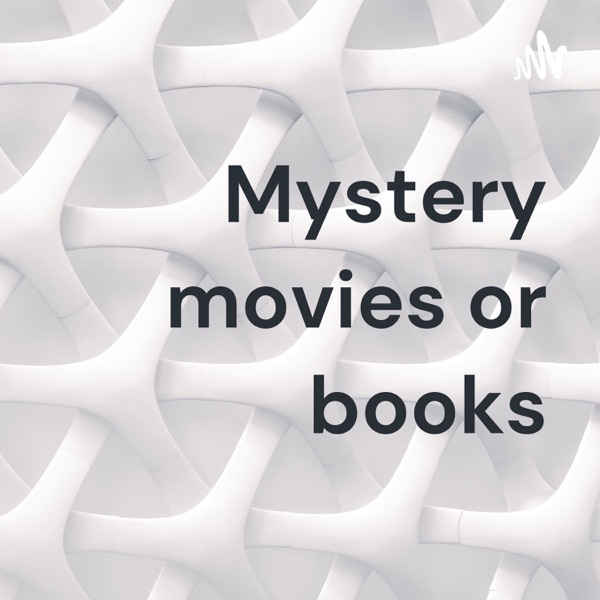 Mystery movies or books Artwork