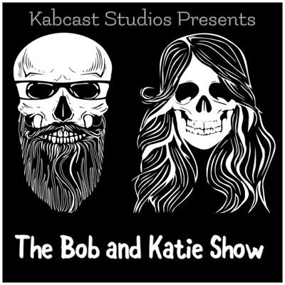 The Bob and Katie Show The Bob and Katie Show