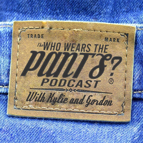 Artwork for The Who Wears the Pants Podcast